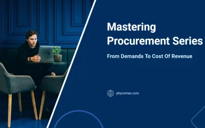 Mastering Procurement: From Demands To Cost Of Revenue