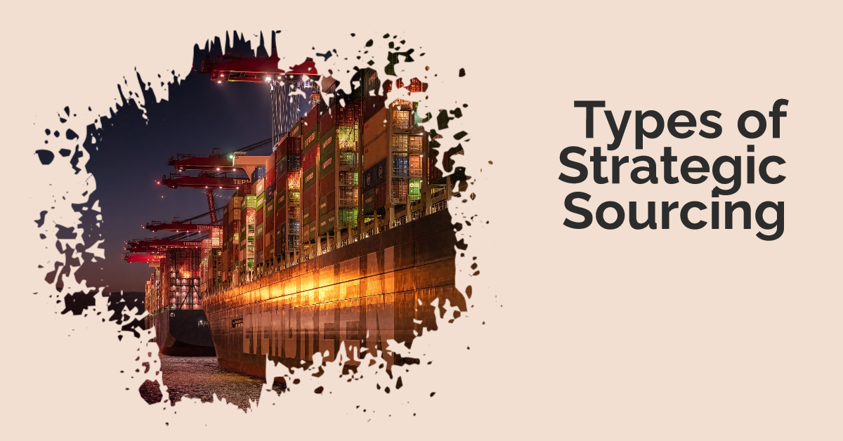 Types of strategic sourcing